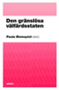 Den gränslösa välfärdsstaten | 0:e upplagan