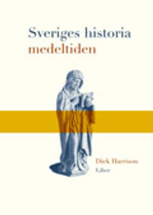 Sveriges historia medeltiden | 1:a upplagan