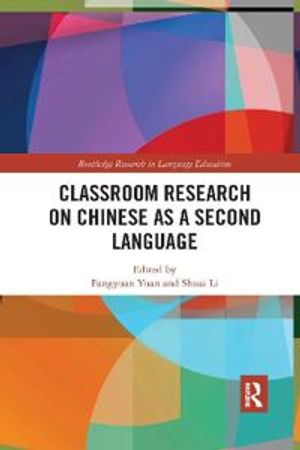 Classroom Research on Chinese as a Second Language | 1:a upplagan