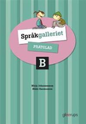 Språkgalleriet Pratglad B | 1:a upplagan