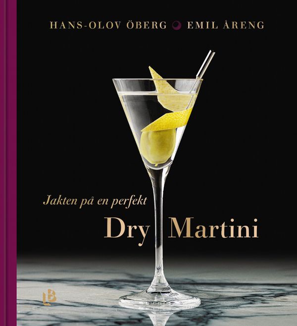 Jakten på en perfekt Dry Martini | 0:e upplagan