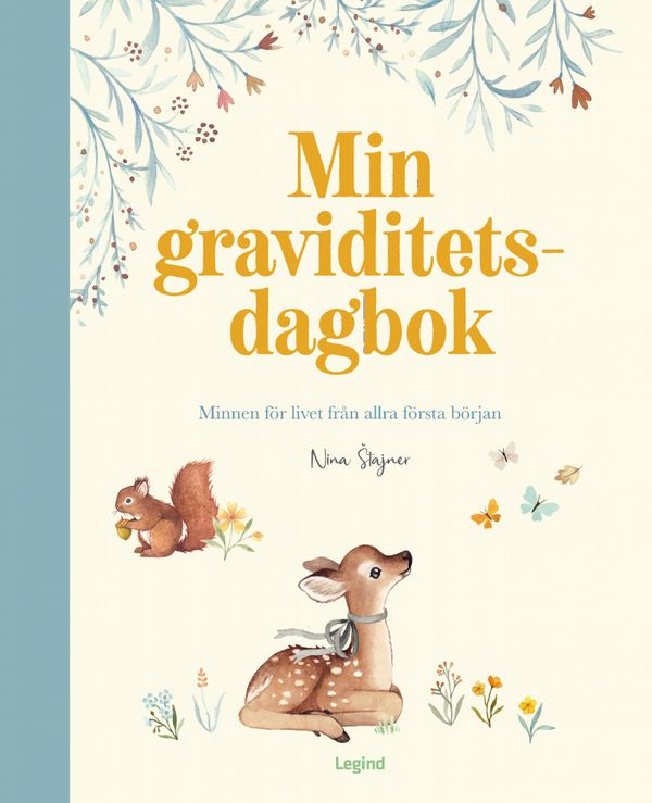 Min graviditetsdagbok : en fylla-i-bok | 0:e upplagan