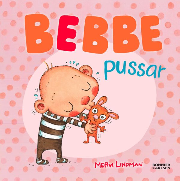 Bebbe pussar | 0:e upplagan