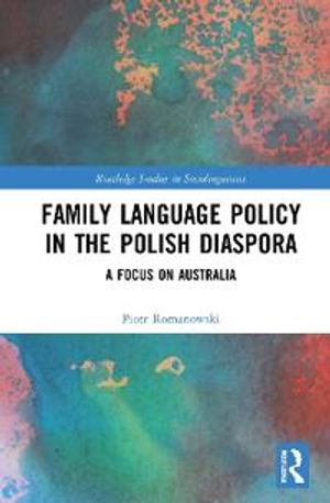 Family Language Policy in the Polish Diaspora | 1:a upplagan