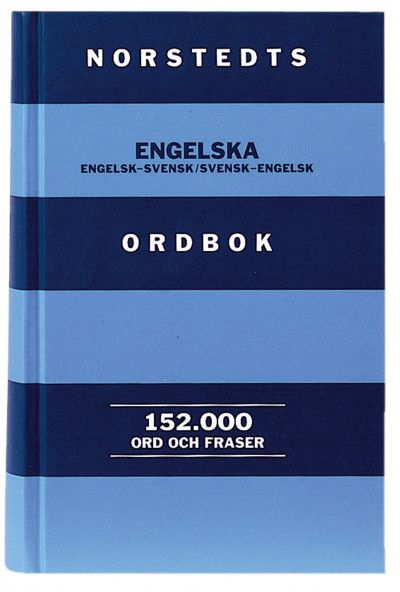 Norstedts engelska ordbok - engelsk-svensk, svensk-engelsk :152000 ord och fraser | 3:e upplagan
