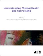 Understanding Mental Health and Counselling