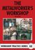 The Metalworker's Workshop