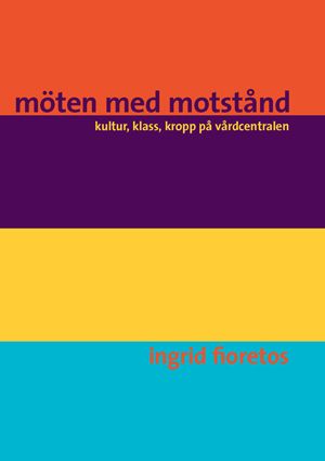 Möten med motstånd | 0:e upplagan