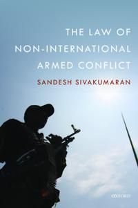 The Law of Non-International Armed Conflict | 0:e upplagan