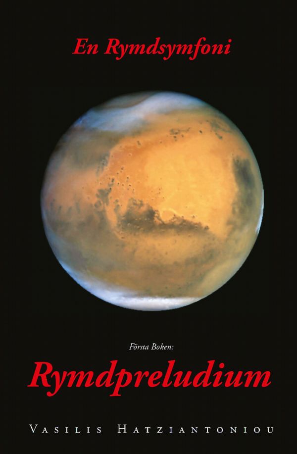 En Rymdsymfoni: Första Boken: Rymdpreludium | 0:e upplagan