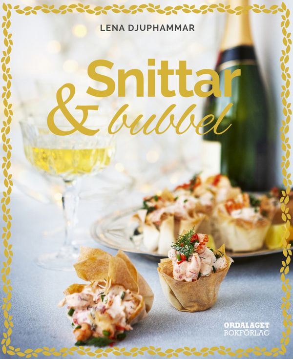 Snittar & bubbel | 1:a upplagan