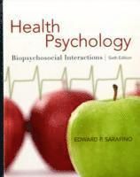 Health Psychology: Biopsychosocial Interactions, 6th Edition