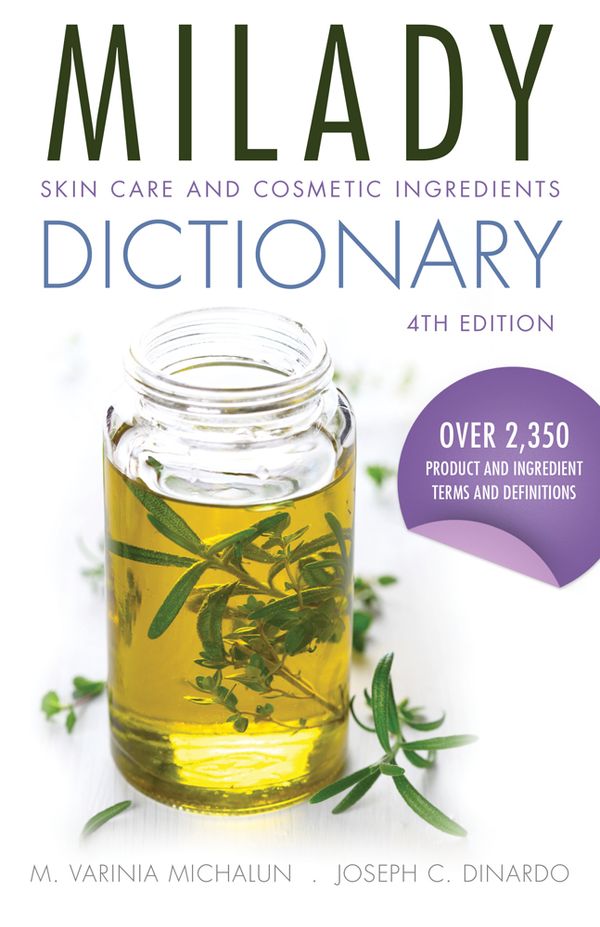 Skin Care and Cosmetic Ingredients Dictionary | 4:e upplagan