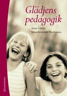 Glädjens pedagogik | 1:a upplagan