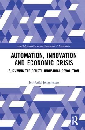 Automation, Innovation and Economic Crisis | 1:a upplagan