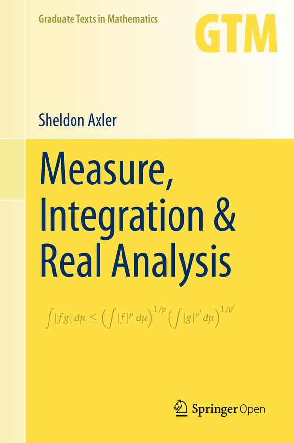 Measure, Integration & Real Analysis | 1:a upplagan