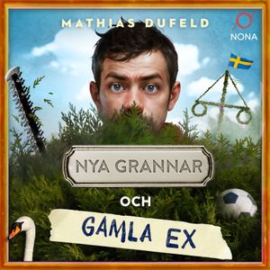 Nya grannar och gamla ex