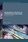 Ontological security in international relations - self-identity and the ir