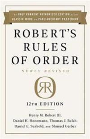 Robert's Rules of Order Newly Revised, 12th edition