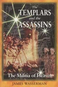 Templars And The Assassins : The Militia of Heaven | 0:e upplagan