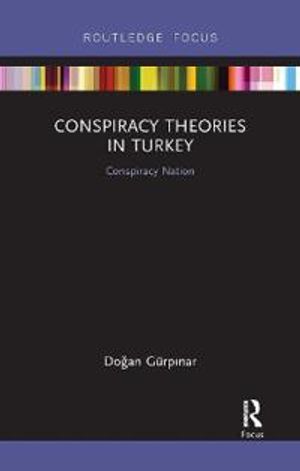 Conspiracy Theories in Turkey | 1:a upplagan