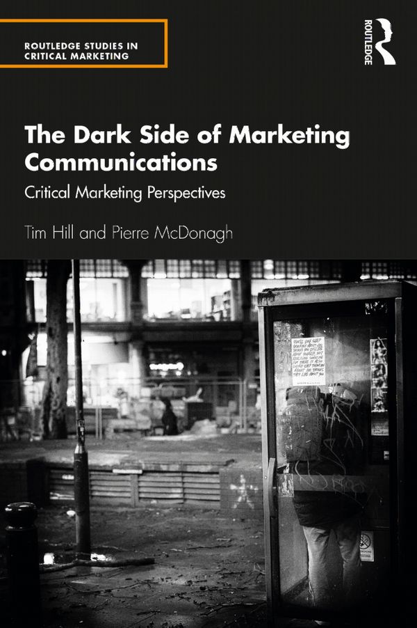 The Dark Side of Marketing Communications | 1:a upplagan