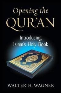 Opening the quran - introducing islams holy book | 0:e upplagan