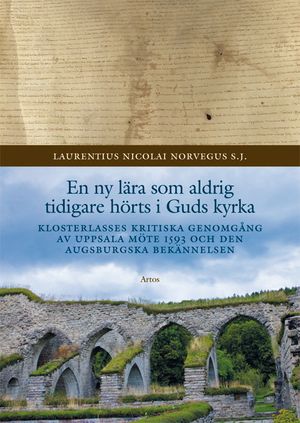 En ny lära som aldrig tidigare hörts i Guds kyrka