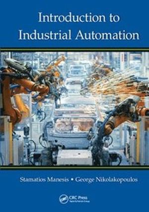 Introduction to Industrial Automation | 1:a upplagan