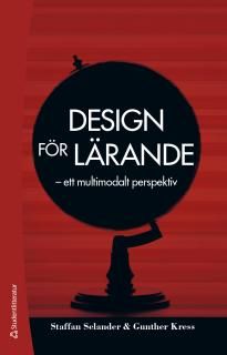 Design för lärande - ett multimodalt perspektiv | 2:a upplagan