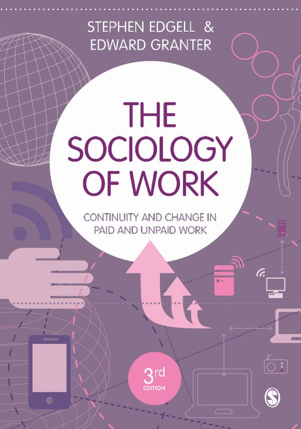 The Sociology of Work | 3:e upplagan