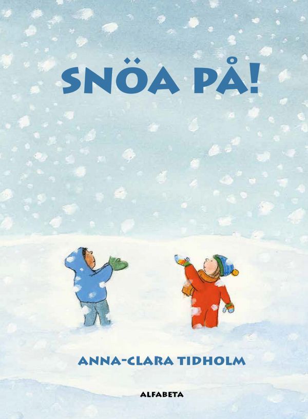 Snöa på! | 0:e upplagan