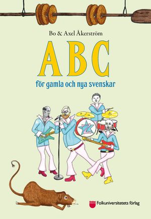 ABC för gamla och nya svenskar | 1:a upplagan