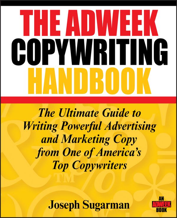 The Adweek Copywriting Handbook | 1:a upplagan