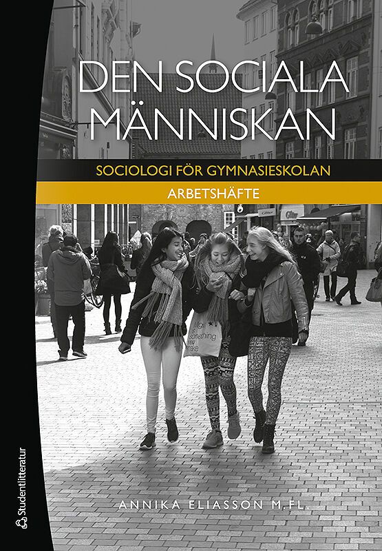 Den sociala människan Extra arbetshäften 10-pack - Sociologi för gymnasieskolan | 1:a upplagan