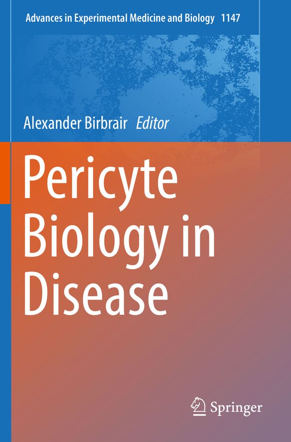 Pericyte Biology in Disease | 1:a upplagan