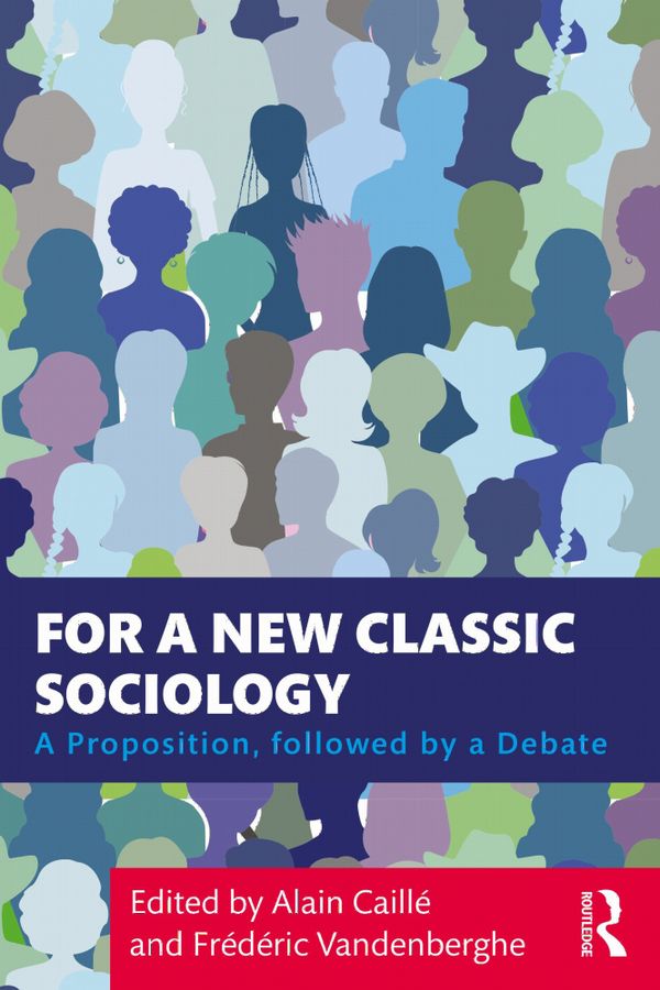 For a New Classic Sociology | 1:a upplagan