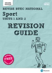 Revise BTEC National Sport Units 1 and 2 Revision Guide | 2:a upplagan