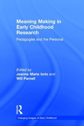 Meaning Making in Early Childhood Research | 1:a upplagan