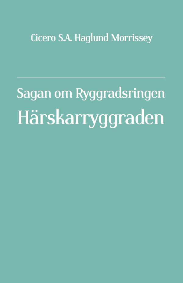 Sagan om Ryggradsringen. Härskarryggraden | 0:e upplagan
