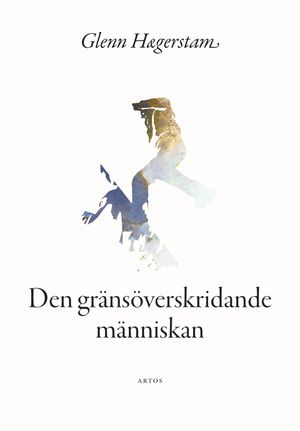 Den gränsöverskridande männsikan