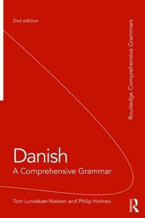 Danish: A Comprehensive Grammar | 2:a upplagan