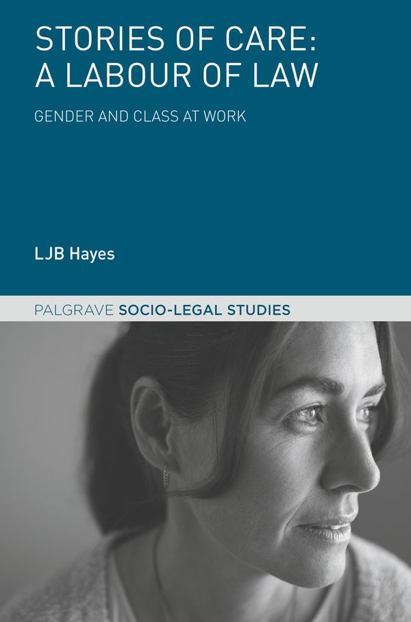 Stories of Care: A Labour of Law | 1:a upplagan