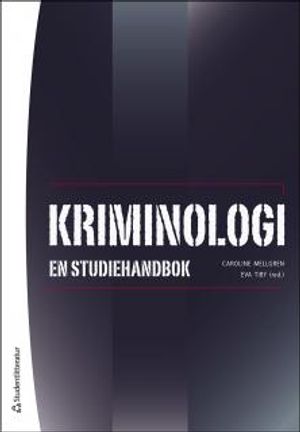 Kriminologi : en studiehandbok | 1:a upplagan