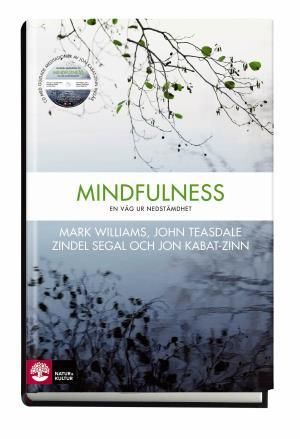 Mindfulness : en väg ur nedstämdhet | 1:a upplagan