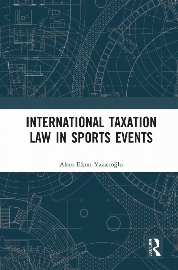 International Taxation Law in Sports Events | 1:a upplagan