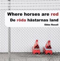 De röda hästarnas land | 0:e upplagan