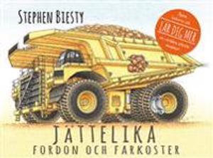 Jättelika fordon och farkoster