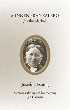 Minnen från Salebo - Josefinas dagbok | 0:e upplagan
