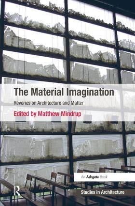 The Material Imagination | 1:a upplagan